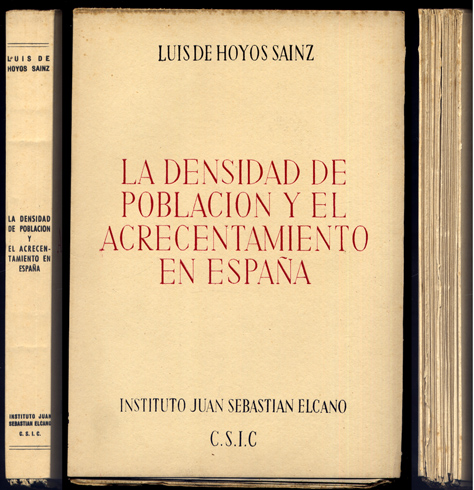 La densidad de población y el acrecentamiento en España. Hechos, …