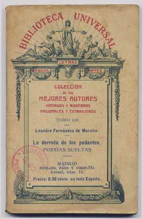 La Derrota de los Pedantes.[y] Poesías sueltas.