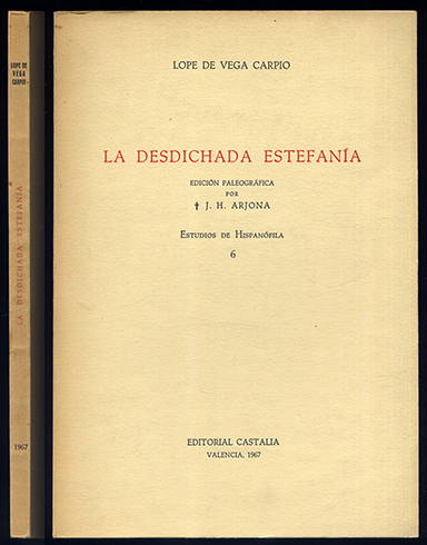 La desdichada Estefanía. Edición paleográfica de José.Homero Arjona.