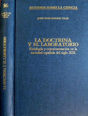 La Doctrina y el Laboratorio. Fisiología y Experimentación en la …