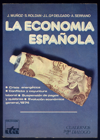 La Economia española, 1974. Anuario del año económico.