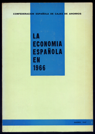 La Economía Española en 1966. Trabajo realizado por el Servicio …