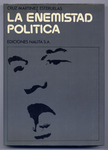 La enemistad política.