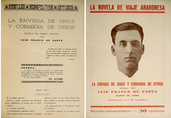 La envidia de unos y la cobardía de otros. Novela.