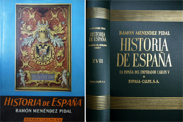 La España del Emperador Carlos V. Introducción por Ramón Menendez …