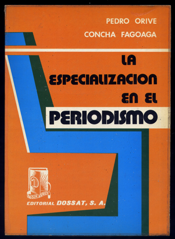 La especialización en el periodismo. Prólogo de Emilio Romero.