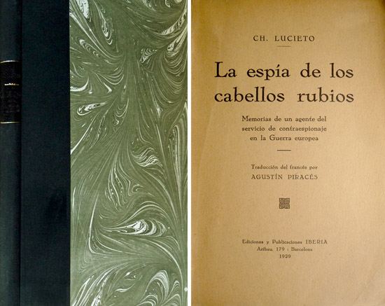 La espía de los cabellos rubios. Memorias de un agente …