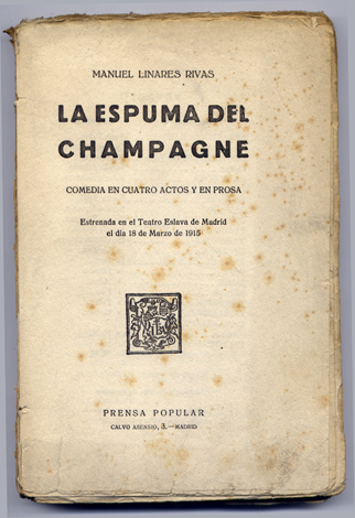 La espuma del champagne. Comedia en cuatro actos y en …