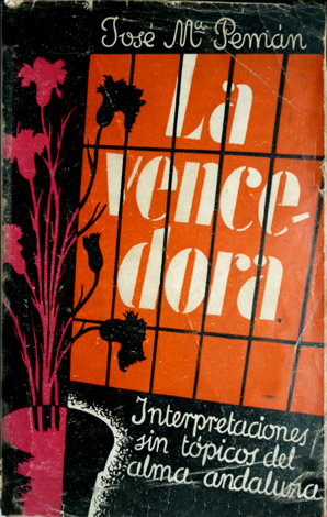 La eternamente vencedora. Interpretaciones, sin tópicos, del alma andaluza.