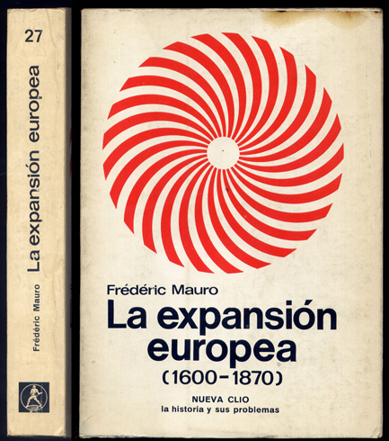 La Expansión europea (1600-1870). Traducción de Ramón Garrabou.