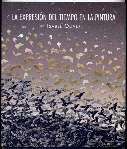 La Expresión del Tiempo en la Pintura. Prólogo de Vicente …