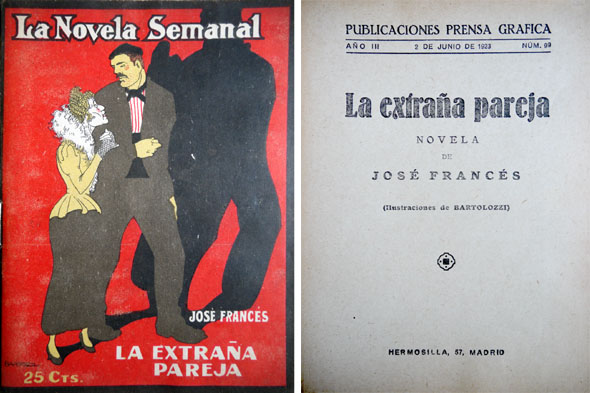 La extraña pareja. Novela.
