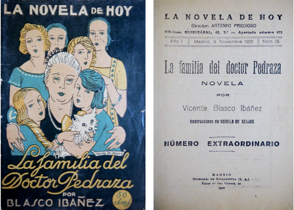 La familia del doctor Pedraza. Novela.