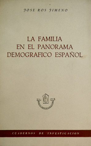 La Familia en el panorama demográfico español.