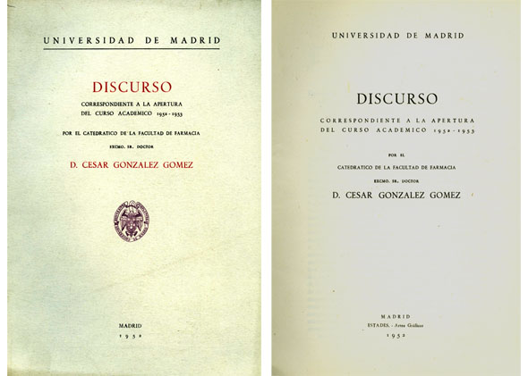 La Farmacognosia y su didáctica. Discurso correspondiente a la Apertura …