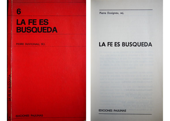 La fe es búsqueda. Traducción de Juan José Ferrero.