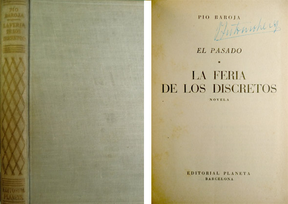 La feria de los discretos. Novela.