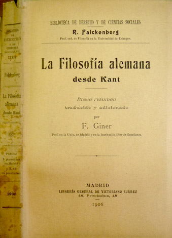 La Filosofía Alemana desde Kant. Breve resúmen, traducido y adicionado …