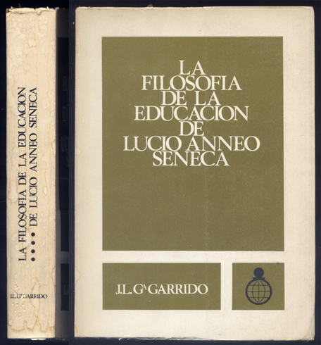 La Filosofía de la Educación de Lucio Anneo Seneca. Prólogo …