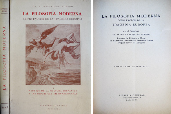 La Filosofía Moderna como factor de la tragedia europea. Carta-Prólogo …