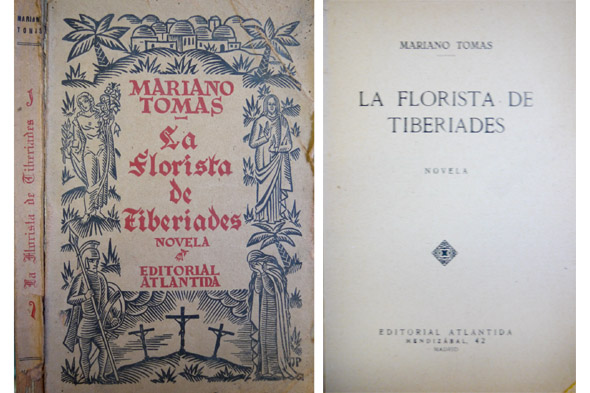 La florista de Tiberiades. Novela.