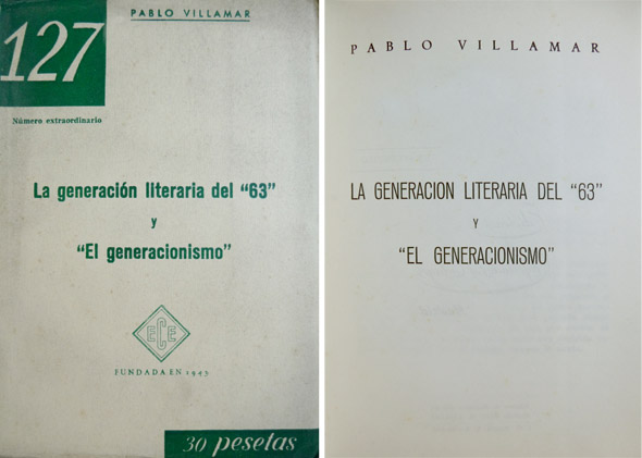 La generación literaria del "63" y el "Generacionismo".