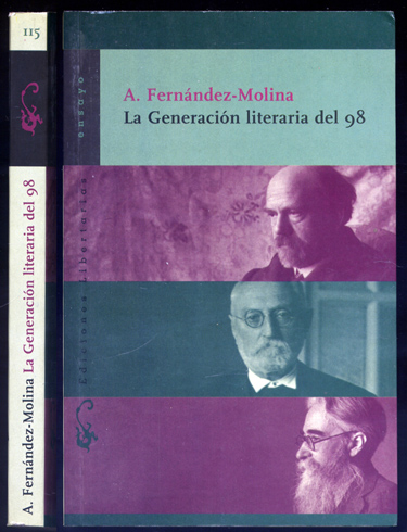 La Generación literaria del 98. Edición definitiva, corregida y ampliada.
