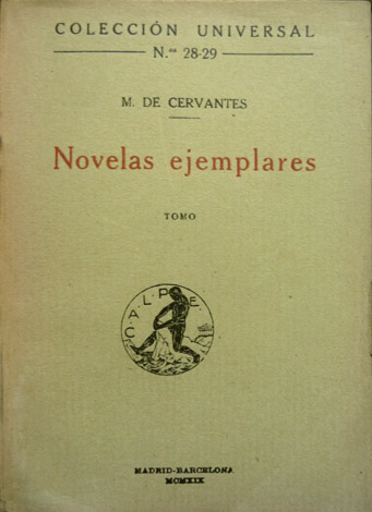 La Gitanilla. El amante liberal. (Novelas ejemplares, I).