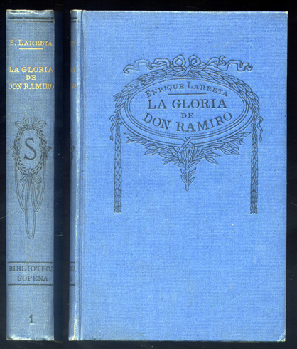La gloria de Don Ramiro. Una vida en tiempos de …