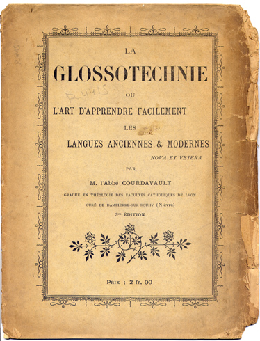La Glossotechnie ou L'Art d'apprendre facilement les langues anciennes et …