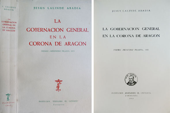 La Gobernación General en la Corona de Aragón.