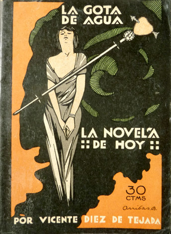 La gota de agua. Novela.