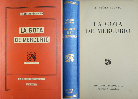 La Gota de Mercurio. Novela.