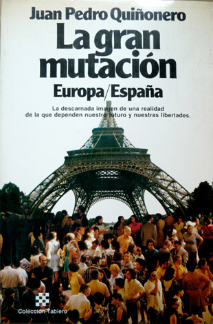 La Gran Mutación: Europa / España. La descarnada imagen de …