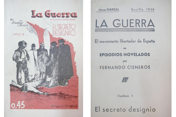 La Guerra. El movimiento libertador de España en Episodios novelados. …