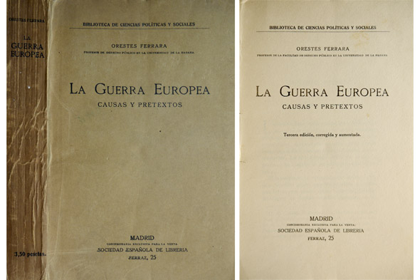 La Guerra Europea. Causas y pretextos.