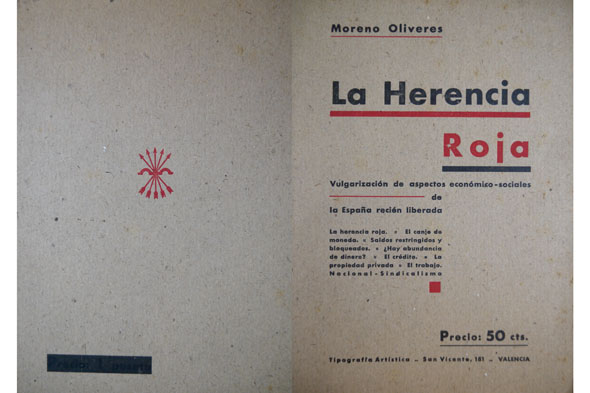 La Herencia Roja. Vulgarización de aspectos económico-sociales de la España …