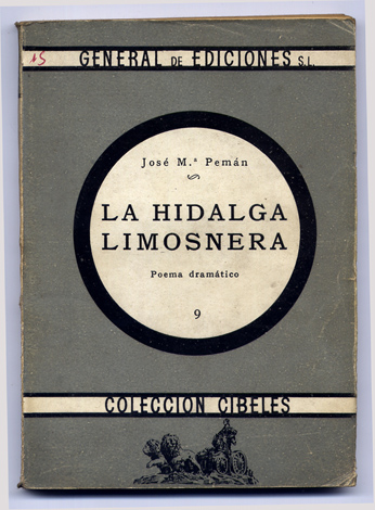 La Hidalga Limosnera. Poema dramático.