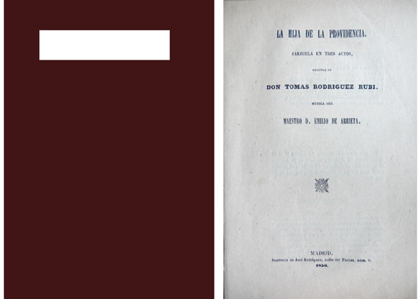 La Hija de la Providencia. Zarzuela en tres actos.