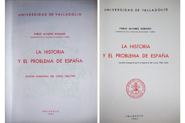 La Historia y el problema de España.