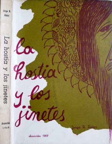 La Hostia y los Jinetes. Novela.