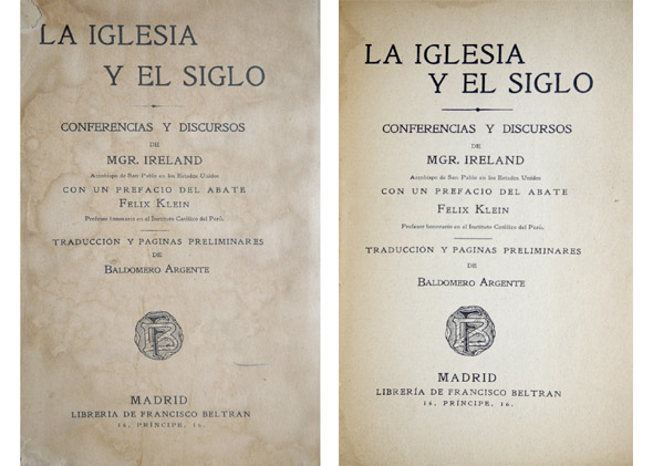 La Iglesia y el Siglo. Conferencias y Discursos. Con un …