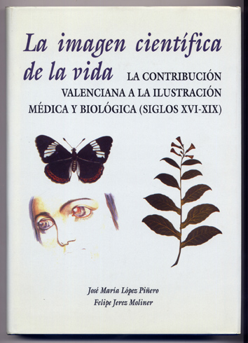 La Imagen Científica de la Vida. La contribución valenciana a …