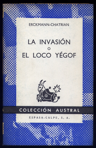 La invasión ó El loco Yégof. Traducción de J. Álvarez …