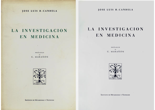 La investigación en Medicina. Prólogo de Gregorio Marañón.
