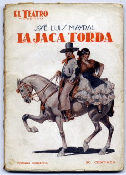 La jaca torda. Comedia en tres actos.