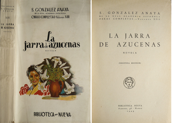La jarra de azucenas. Novela.