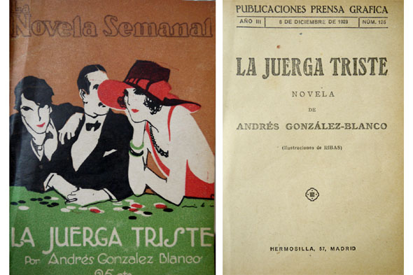 La juerga triste. Novela.