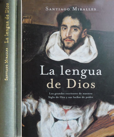 La Lengua de Dios. Los grandes escritores de nuestro Siglo …