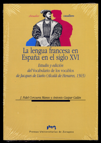 La Lengua Francesa en España en el Siglo XVI. "Vocabulario …